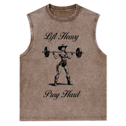Lift Heavy Pray Hard Christian Washed Tank Top