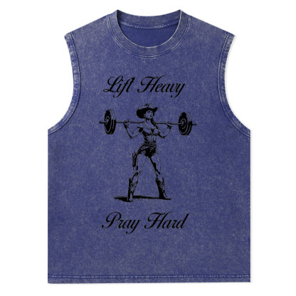 Lift Heavy Pray Hard Christian Washed Tank Top