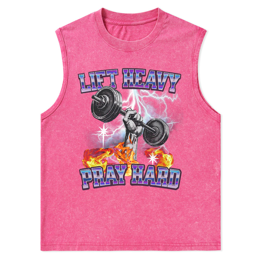 Lift Heavy Pray Hard Christian Washed Tank Top