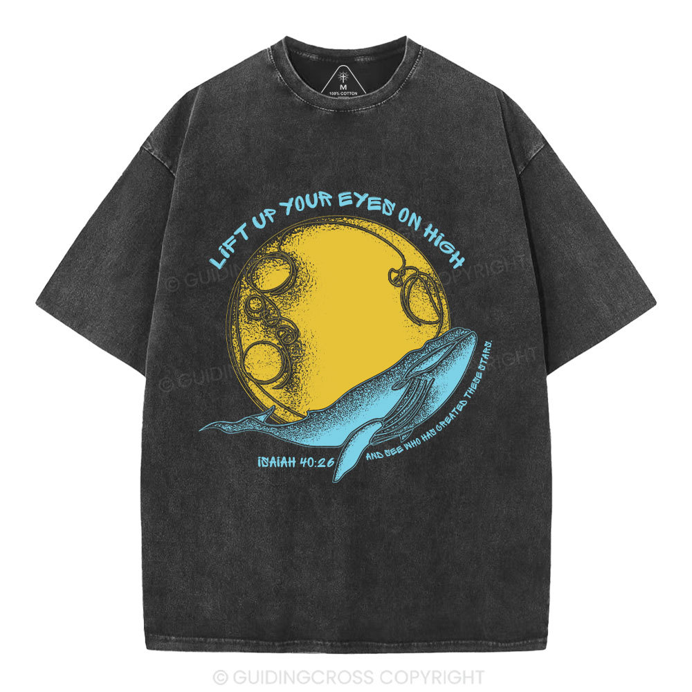 Lift Up Your Eyes Chrstian Washed T-Shirt