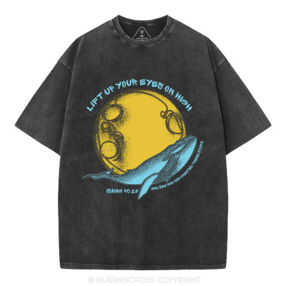 Lift Up Your Eyes Chrstian Washed T-Shirt