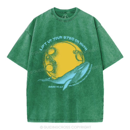 Lift Up Your Eyes Chrstian Washed T-Shirt