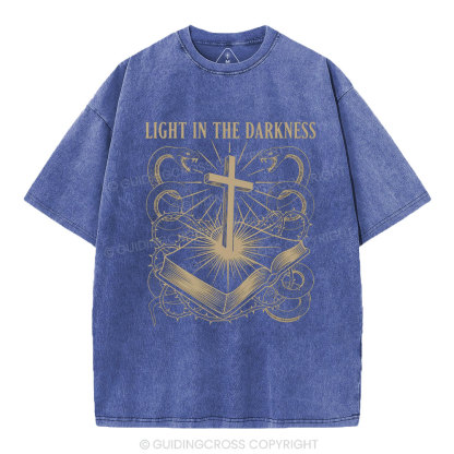 Light In The Darkness Christian Washed T-Shirt