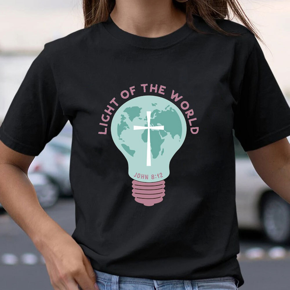 Light Of The World Christian T-Shirt