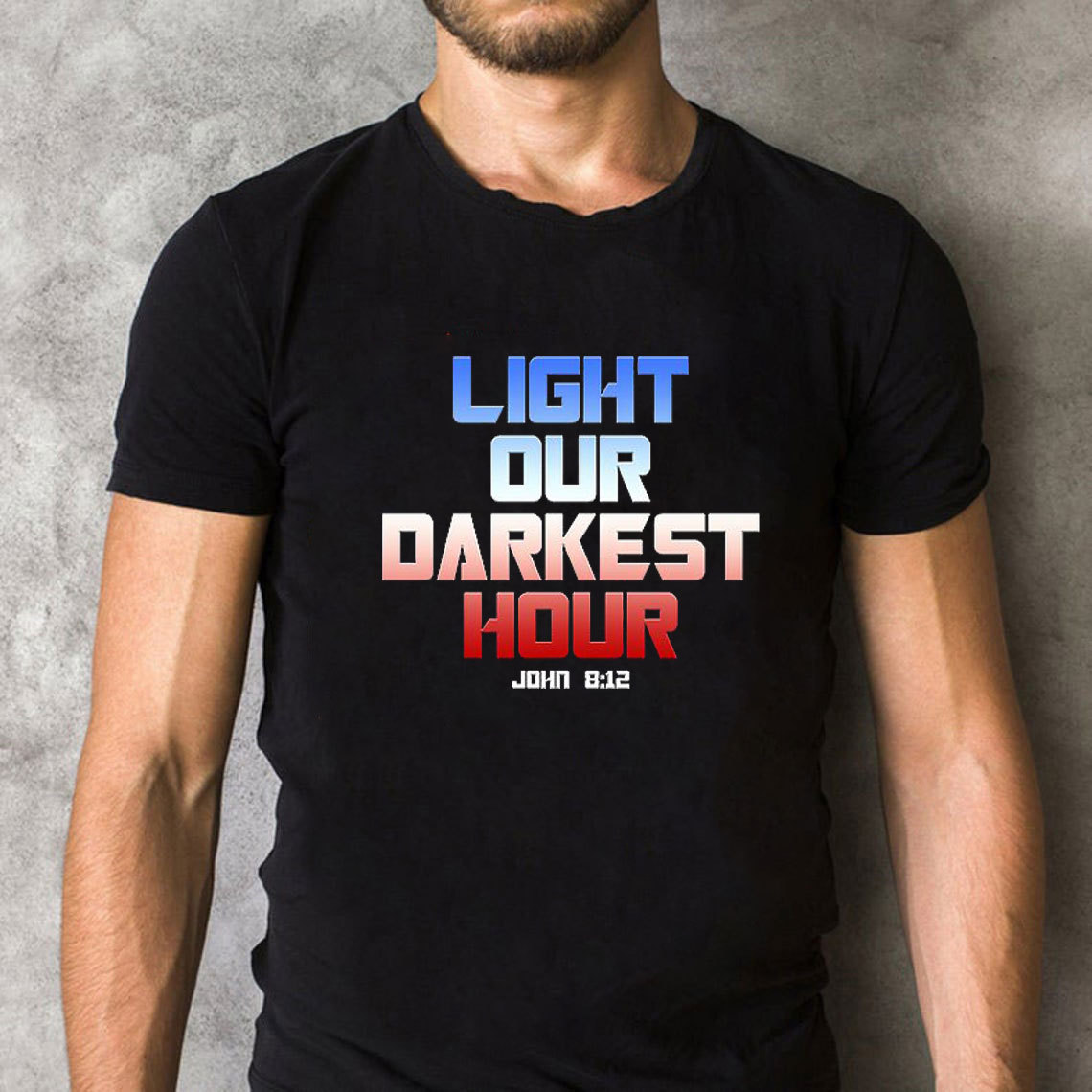 Light Our Darkness Hour Christian T-Shirt