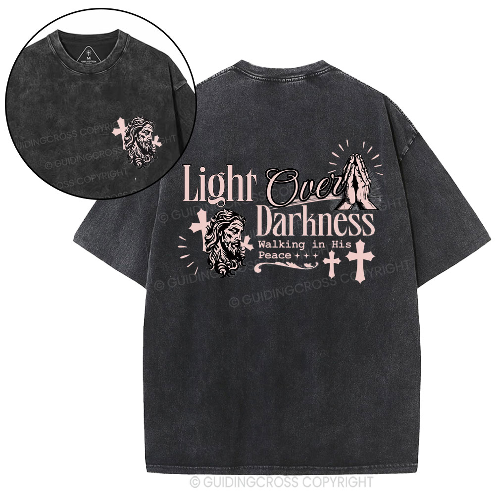 Like Over Darkness Christian Washed T-Shirt