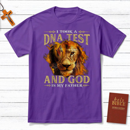 Lion I Took A DNA Test And God Is My Father Shirt