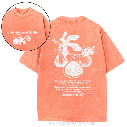 Livin' That Good Fig Life Christian Washed T-Shirt