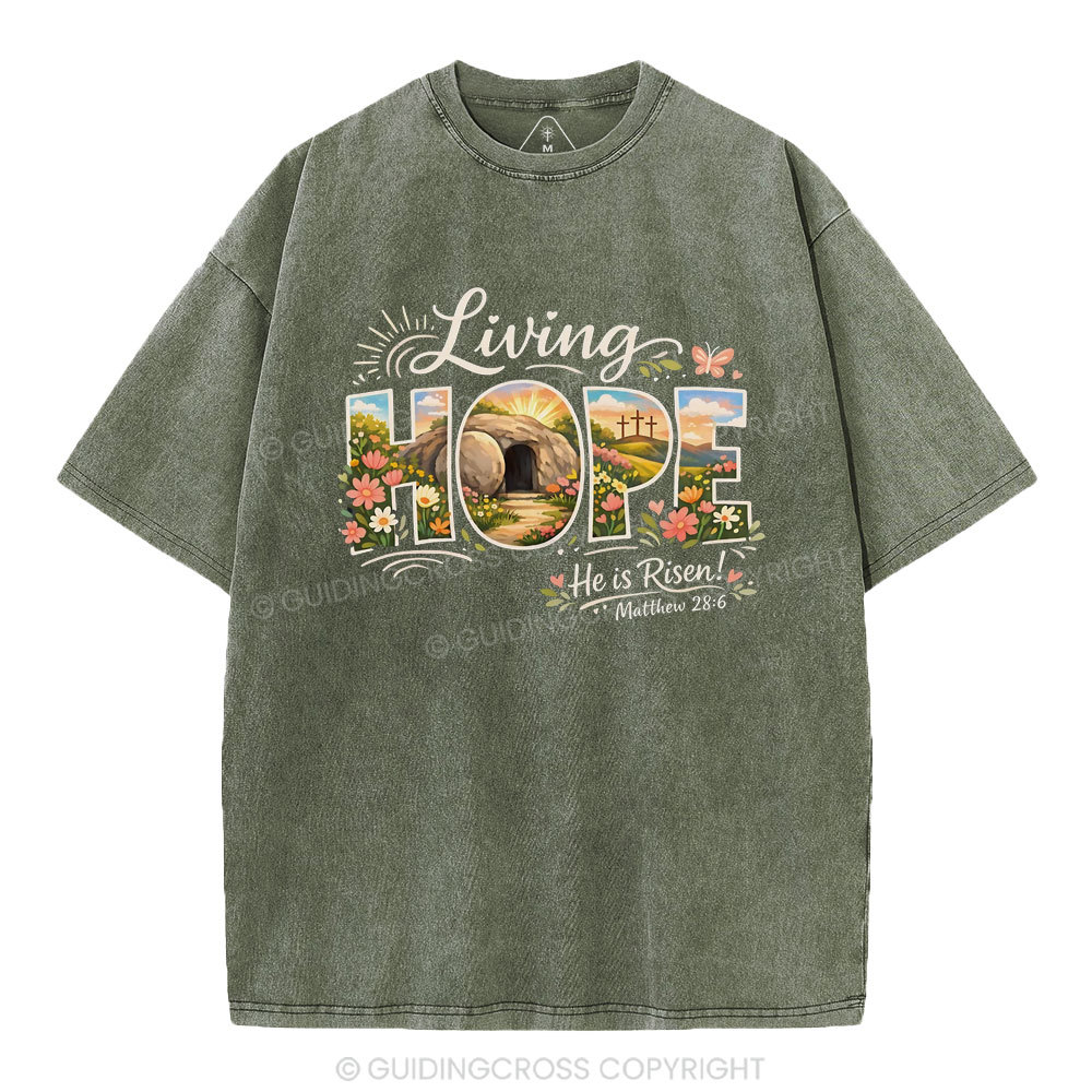 Living Hope He Is Risen Christian Washed T-Shirt