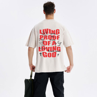 Living Proof OF A Loving God Christian Washed T-Shirt
