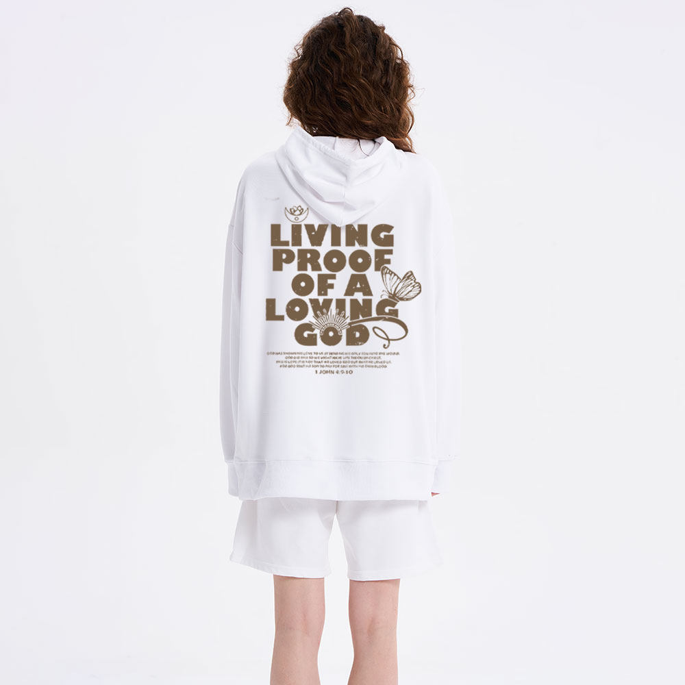 Living Proof Of A  Loving God Christian Classic Hoodie