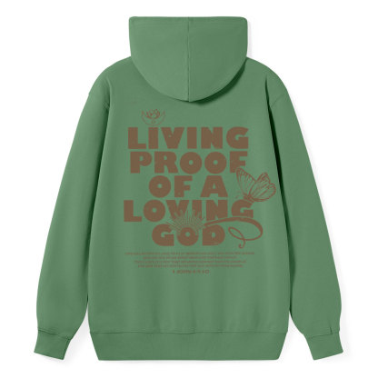 Living Proof Of A  Loving God Christian Classic Hoodie