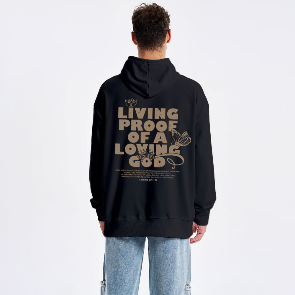 Living Proof Of A  Loving God Christian Classic Hoodie