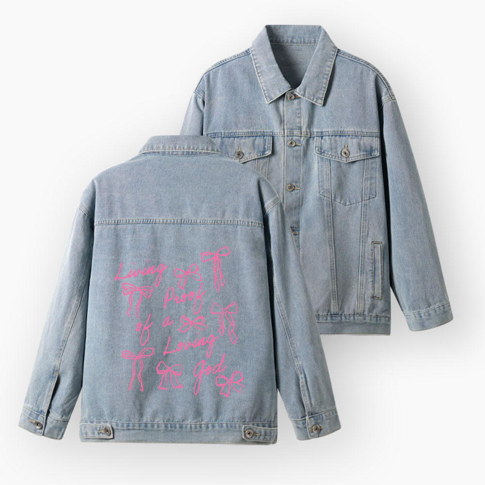 Living Proof Of A Loving God Christian Denim Jacket