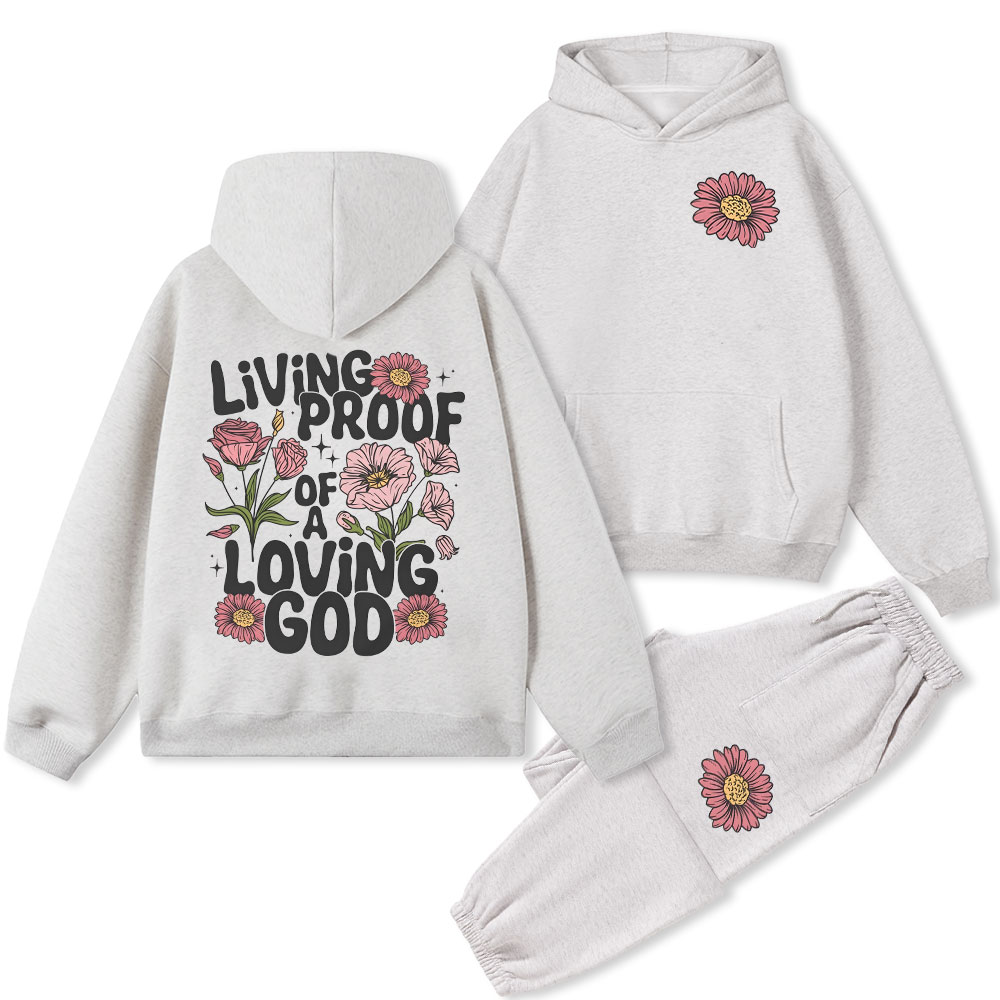 Living Proof Of A Loving God Christian Fleece Hoodie Set