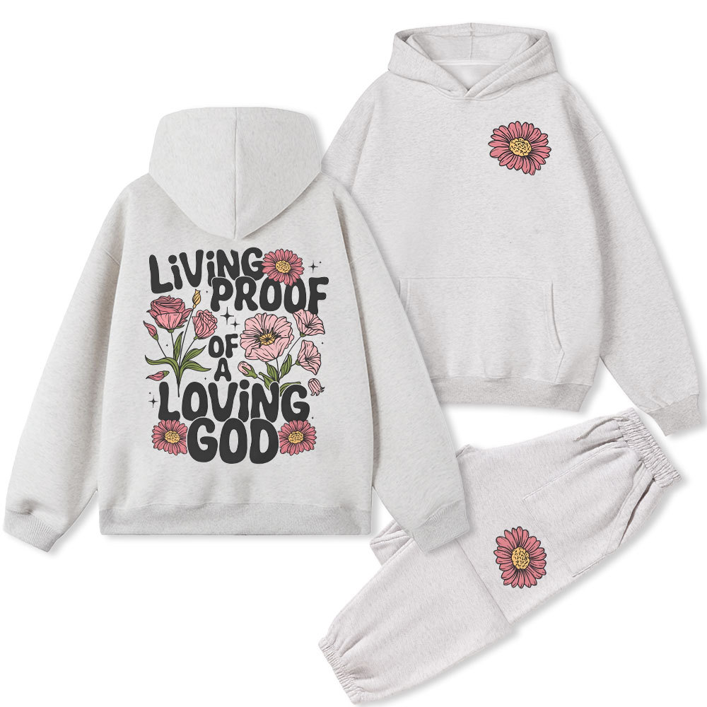 Living Proof Of A Loving God Christian Fleece Hoodie Set