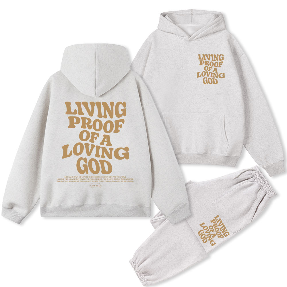 Living Proof Of A Loving God Christian Fleece Hoodie Set
