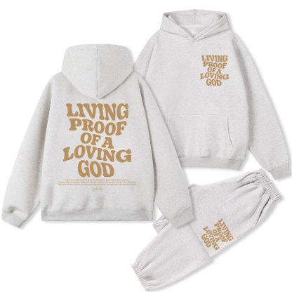Living Proof Of A Loving God Christian Fleece Hoodie Set