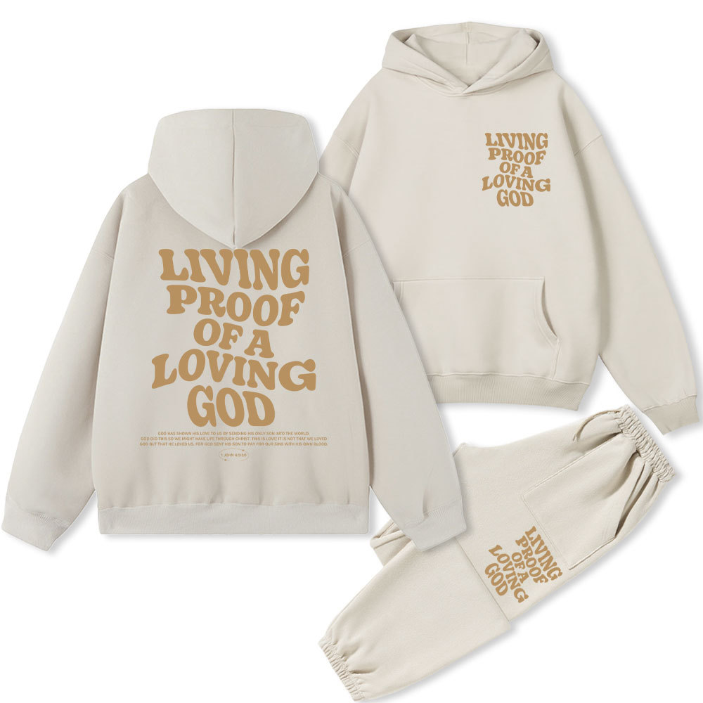 Living Proof Of A Loving God Christian Fleece Hoodie Set
