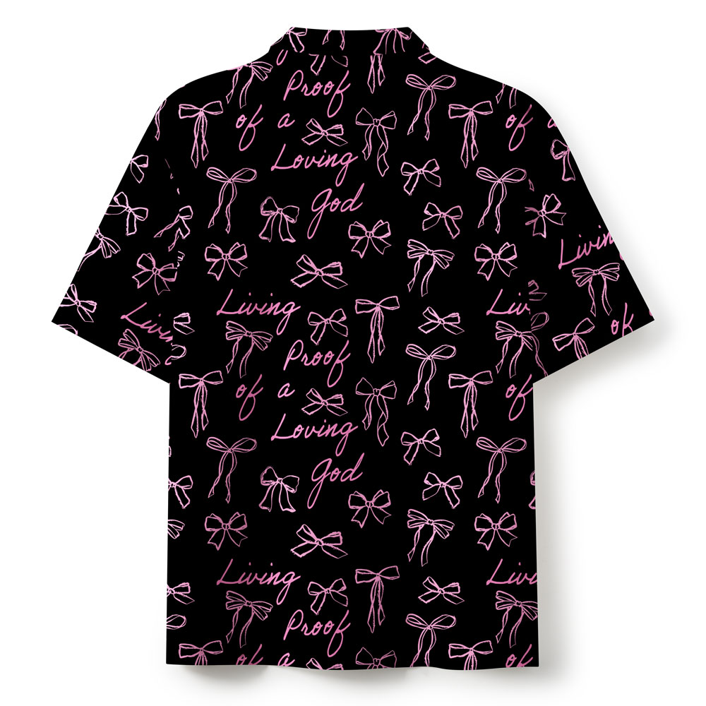 Living Proof Of A Loving God Christian Hawaiian Shirt