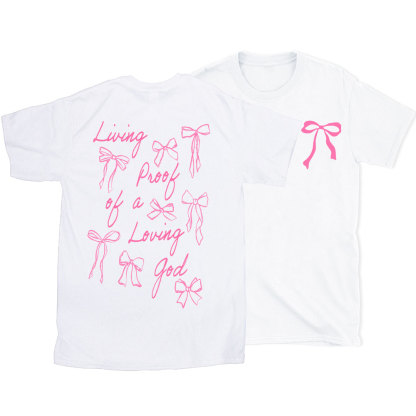 Living Proof Of A Loving God Christian T-Shirt