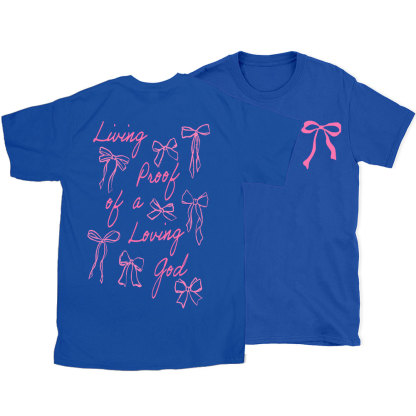 Living Proof Of A Loving God Christian T-Shirt