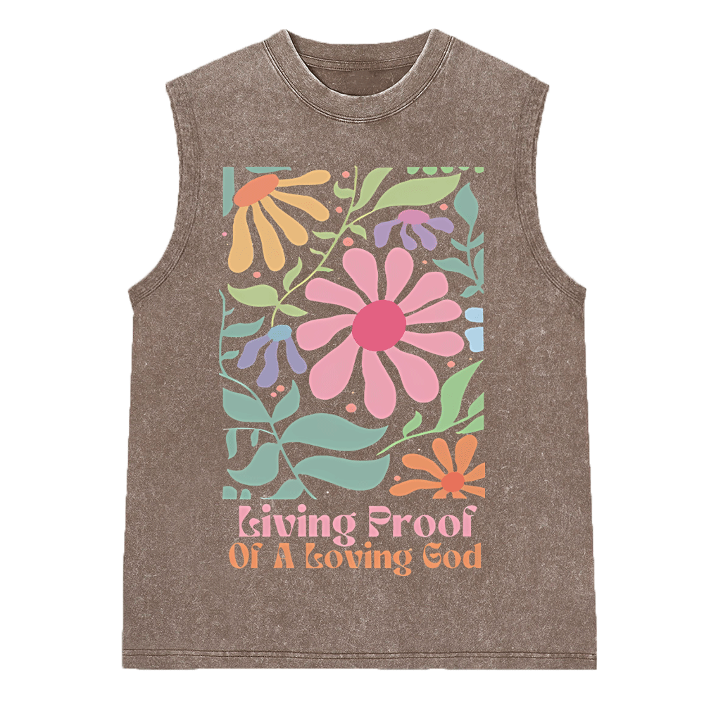 Living Proof Of A Loving God Christian Washed Sleeveless Tee