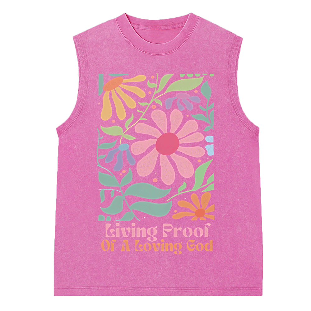 Living Proof Of A Loving God Christian Washed Sleeveless Tee