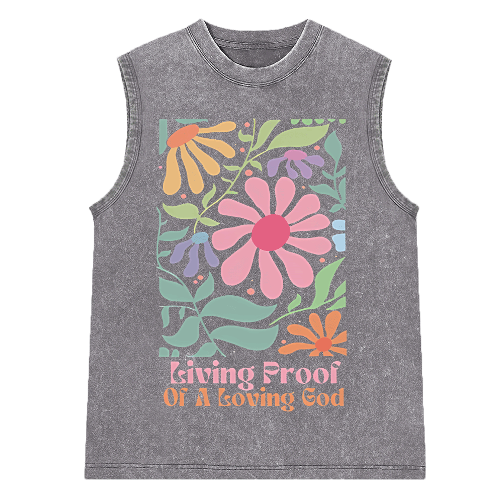 Living Proof Of A Loving God Christian Washed Sleeveless Tee