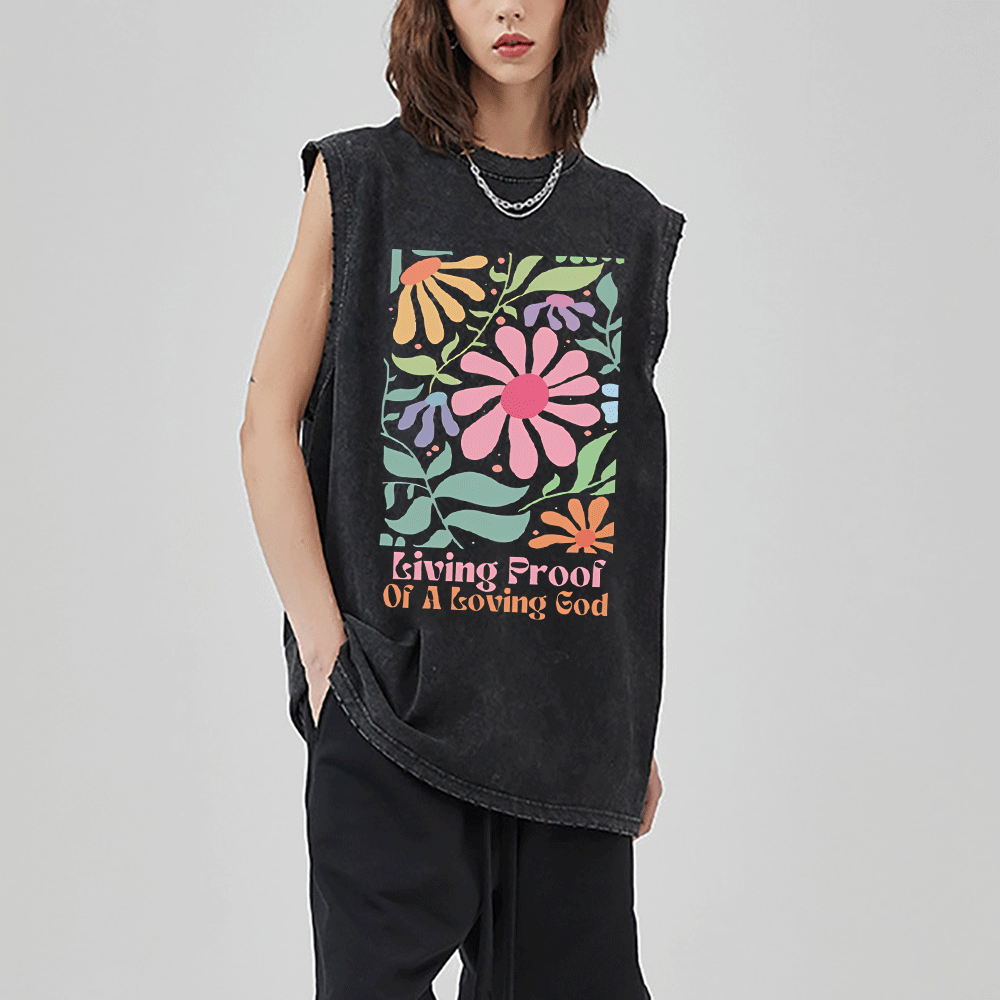 Living Proof Of A Loving God Christian Washed Sleeveless Tee