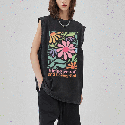 Living Proof Of A Loving God Christian Washed Sleeveless Tee