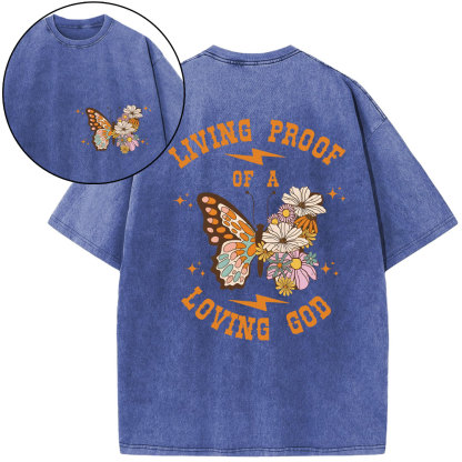 Living Proof Of A Loving God Christian Washed T-Shirt
