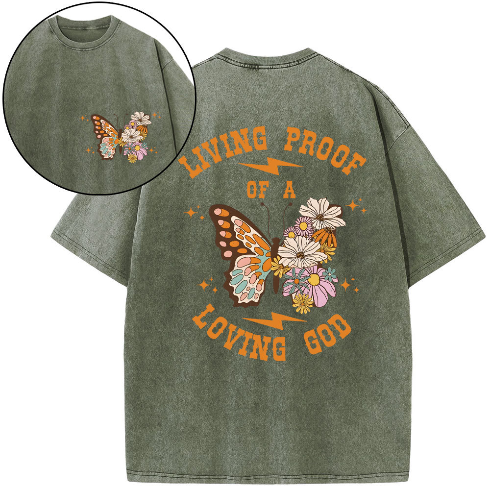 Living Proof Of A Loving God Christian Washed T-Shirt