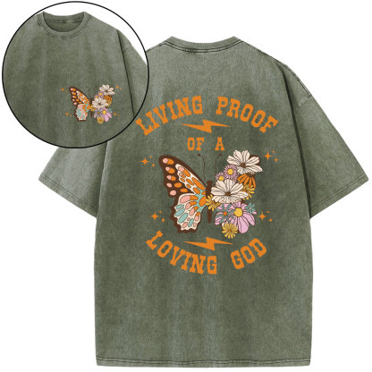 Living Proof Of A Loving God Christian Washed T-Shirt