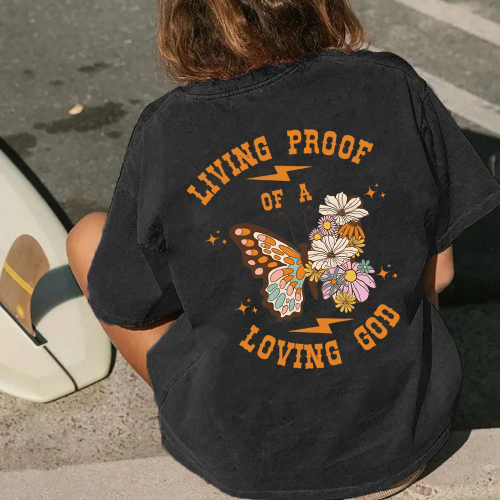 Living Proof Of A Loving God Christian Washed T-Shirt