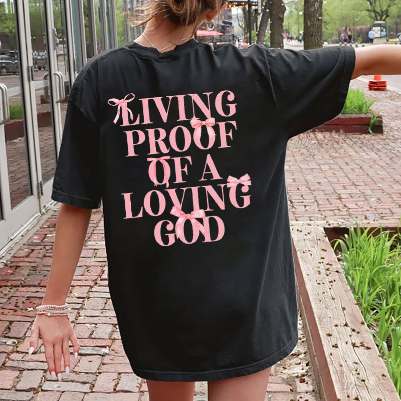 Living Proof Of A Loving God Christian Washed T-shirt