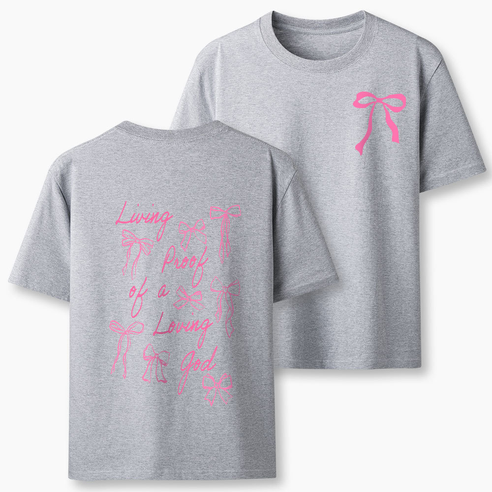 Living Proof Of A Loving God Chrsitian Classic T-Shirt