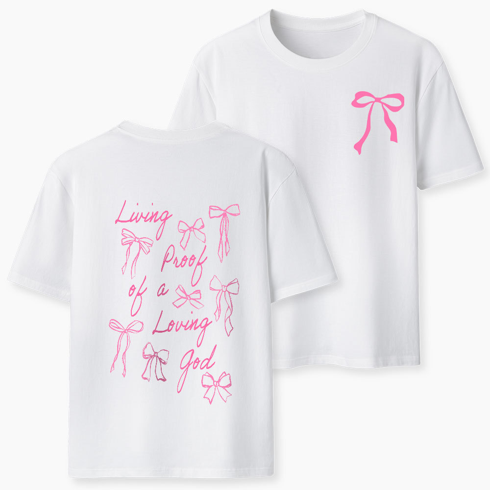 Living Proof Of A Loving God Chrsitian Classic T-Shirt