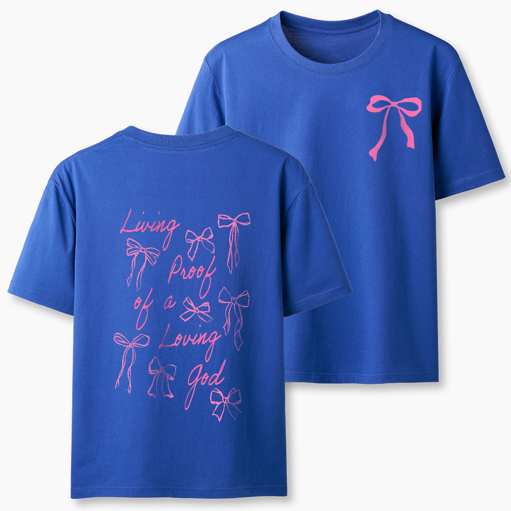 Living Proof Of A Loving God Chrsitian Classic T-Shirt