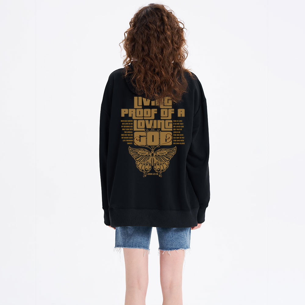 Living Proof Of A Loving God Classic Christian Hoodie