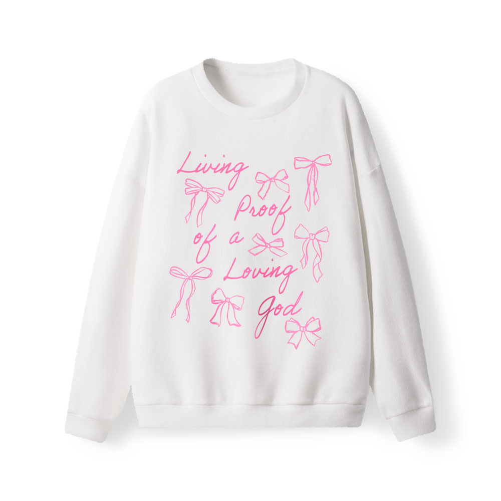 Living Proof Of A Loving God Lightweight Sweater