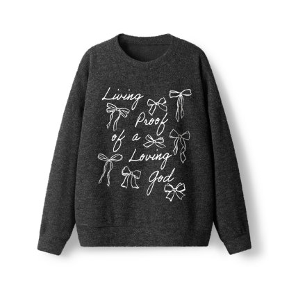 Living Proof Of A Loving God Lightweight Sweater