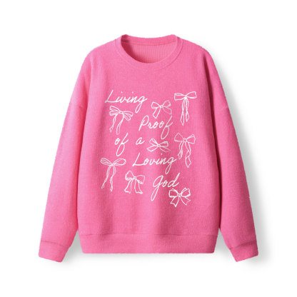 Living Proof Of A Loving God Lightweight Sweater