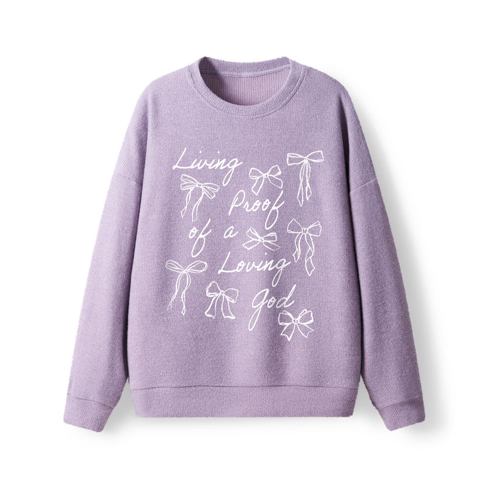 Living Proof Of A Loving God Lightweight Sweater