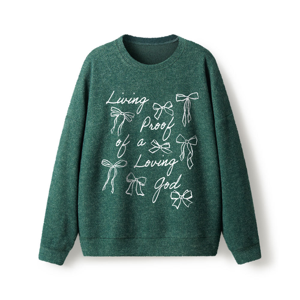 Living Proof Of A Loving God Lightweight Sweater