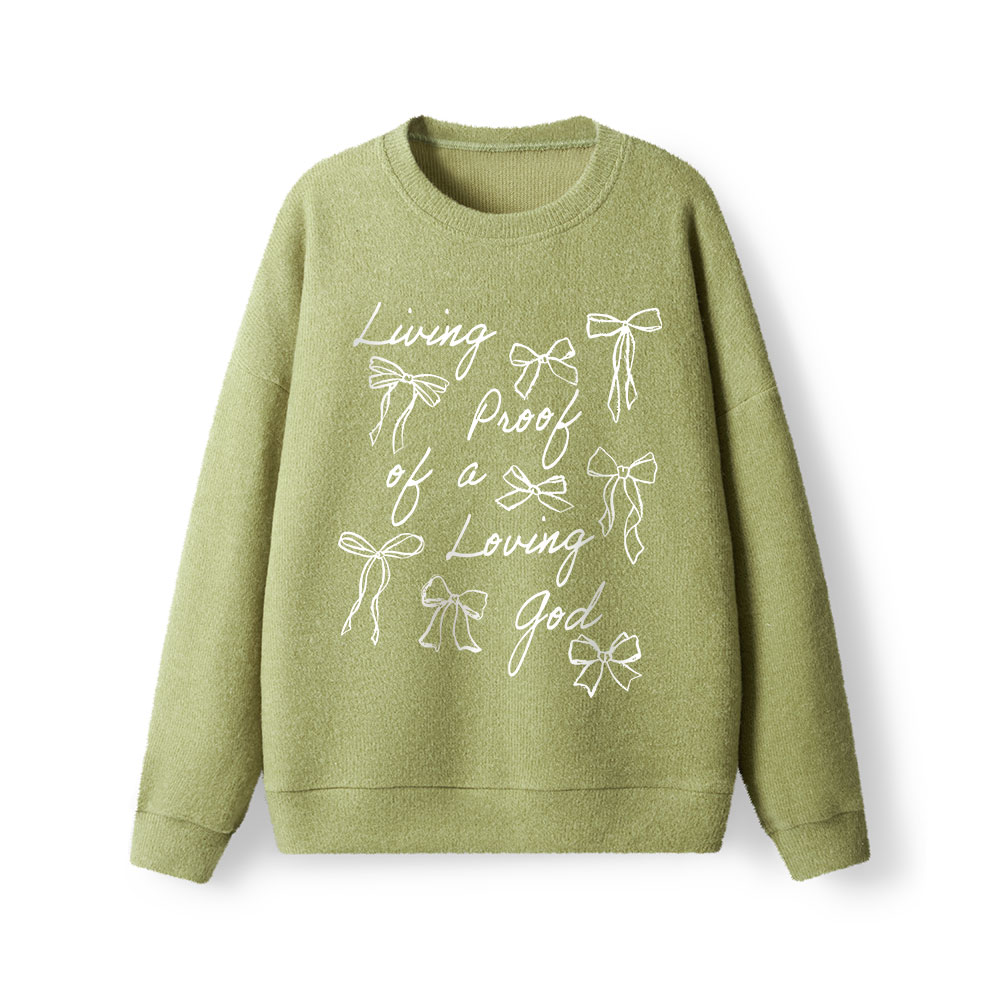 Living Proof Of A Loving God Lightweight Sweater