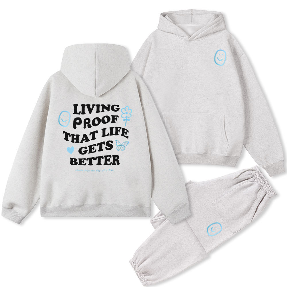 Living Proof That Lifr Gets Better Christian Fleece Hoodie Set