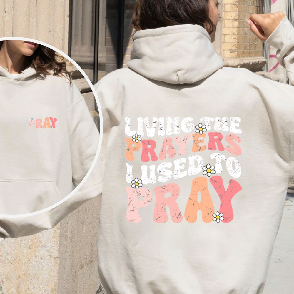Living The Prayers I Used To Pray Christian Fleece Hoodie Set