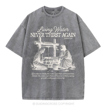 Living Water Christian Washed T-Shirt