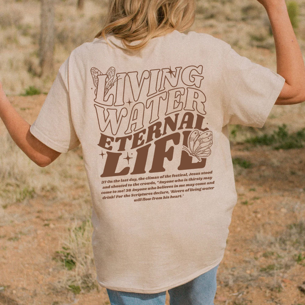 Living Water Eternal Life Chirstian Washed T-Shirt